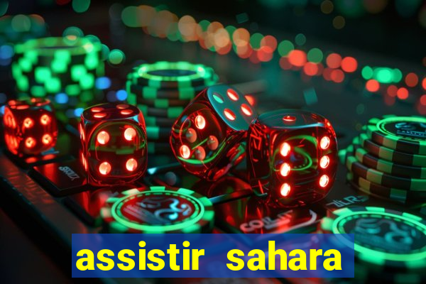 assistir sahara filme de 2005